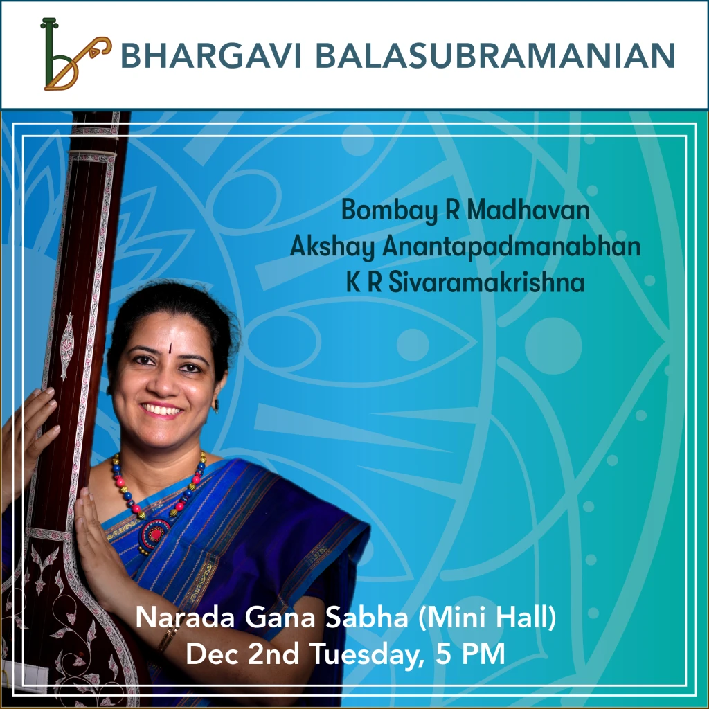 Bhargavi Balasubramanian on Dec 2, 2025 at Narada Gana Sabha