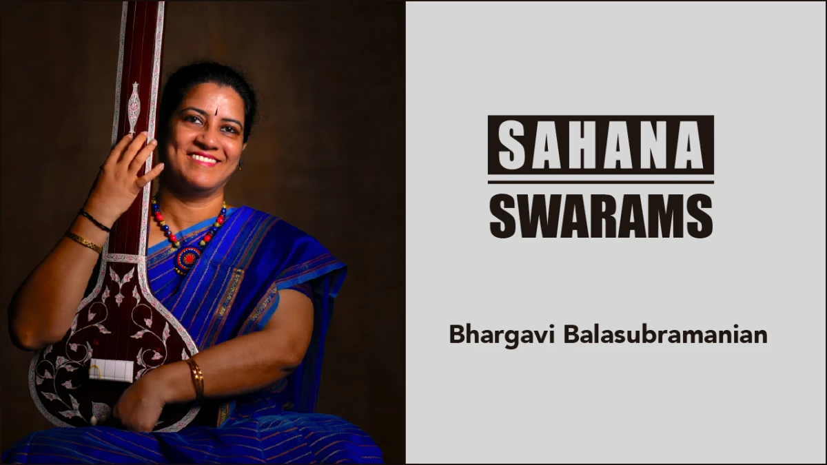 Sahana – Exploration of dovetail patterns in a rakti ragam