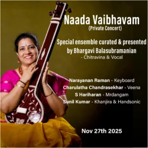 Bhargavi Balasubramanian’s Naada Vaibhavam