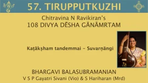 Special RAMANAVAMI release (A krti on Vijayaraghava Perumal – Tirupputkuzhi)